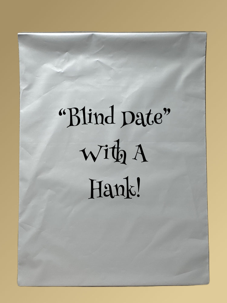 Blind Date With A Hank